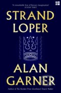 Kniha: Strandloper (Alan Garner). HarperCollins Publishers, 2026 Kniha: Strandloper (Alan Garner). HarperCollins Publishers, 2026