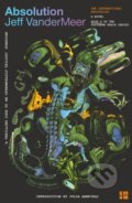 Kniha: Absolution (Jeff VanderMeer). HarperCollins Publishers, 2025 Kniha: Absolution (Jeff VanderMeer). HarperCollins Publishers, 2025