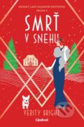 Kniha: Smrť v snehu (Verity Bright). Lindeni, 2025 Kniha: Smrť v snehu (Verity Bright). Lindeni, 2025