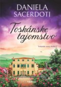 Kniha: Toskánske tajomstvo (Daniela Sacerdoti). Lindeni, 2025 Kniha: Toskánske tajomstvo (Daniela Sacerdoti). Lindeni, 2025