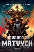 Kniha: Hovorca za mŕtvych (Orson Scott Card). Lindeni, 2026 Kniha: Hovorca za mŕtvych (Orson Scott Card). Lindeni, 2026