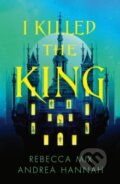 Kniha: I Killed the King, 2025 Kniha: I Killed the King, 2025