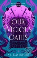 Kniha: Our Vicious Oaths (N. E. Davenport). HarperCollins Publishers, 2000 Kniha: Our Vicious Oaths (N. E. Davenport). HarperCollins Publishers, 2000