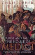 Kniha: The Rise and Fall of the House of Medici (Christopher Hibbert). Penguin Books, 1979 Kniha: The Rise and Fall of the House of Medici (Christopher Hibbert). Penguin Books, 1979