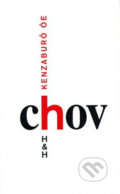 Kniha: Chov (Kenzaburó Óe). H&H, 1999 Kniha: Chov (Kenzaburó Óe). H&H, 1999