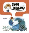 Kniha: Pom Pomove rozprávky (Ferenc Sajdik a István Csukás). Stonožka, 2018 Kniha: Pom Pomove rozprávky (Ferenc Sajdik a István Csukás). Stonožka, 2018