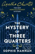 Kniha: The Mystery Of Three Quarters (Sophie Hannah). HarperCollins, 2018 Kniha: The Mystery Of Three Quarters (Sophie Hannah). HarperCollins, 2018
