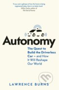 Kniha: Autonomy (Lawrence D. Burns a Christopher Shulgan). HarperCollins, 2018 Kniha: Autonomy (Lawrence D. Burns a Christopher Shulgan). HarperCollins, 2018