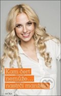 Kniha: Kam čert nemůže... nastrčí manžela (Alena Jakoubková). Moba, 2018 Kniha: Kam čert nemůže... nastrčí manžela (Alena Jakoubková). Moba, 2018