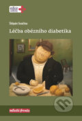 Kniha: Léčba obézního diabetika (Štěpán Svačina). Mladá fronta, 2018 Kniha: Léčba obézního diabetika (Štěpán Svačina). Mladá fronta, 2018