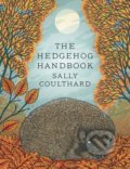 Kniha: The Hedgehog Handbook (Sally Coulthard). Head of Zeus, 2018 Kniha: The Hedgehog Handbook (Sally Coulthard). Head of Zeus, 2018