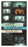 Kniha: Presvitnutia (Anna Gavalda). Slovart, 2018 Kniha: Presvitnutia (Anna Gavalda). Slovart, 2018