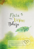 Můžu, věřím, dokážu (I Can Academy). I Can Academy, 2018 Můžu, věřím, dokážu (I Can Academy). I Can Academy, 2018