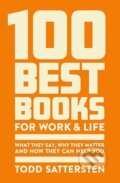 Kniha: 100 Best Books for Work and Life (Todd Sattersten). John Murray, 2025 Kniha: 100 Best Books for Work and Life (Todd Sattersten). John Murray, 2025