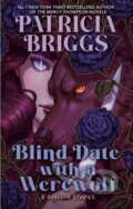 Kniha: Blind Date with a Werewolf (Patricia Briggs). Orbit, 2025 Kniha: Blind Date with a Werewolf (Patricia Briggs). Orbit, 2025