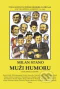 Kniha: Muži humoru (Milan Stano). Vydavateľstvo Štúdio humoru a satiry, 2025 Kniha: Muži humoru (Milan Stano). Vydavateľstvo Štúdio humoru a satiry, 2025