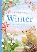 Kniha: A Field Guide to Winter (Gabby Dawnay). Thames & Hudson, 2025 Kniha: A Field Guide to Winter (Gabby Dawnay). Thames & Hudson, 2025