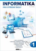 Kniha: Informatika pro střední školy 1. díl (Pavel Navrátil). Computer Media, 2025 Kniha: Informatika pro střední školy 1. díl (Pavel Navrátil). Computer Media, 2025