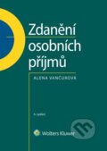 Kniha: Zdanění osobních příjmů (Alena Vančurová). Wolters Kluwer ČR, 2025 Kniha: Zdanění osobních příjmů (Alena Vančurová). Wolters Kluwer ČR, 2025