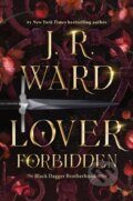 Kniha: Lover Forbidden (J. R. Ward). Piatkus, 2025 Kniha: Lover Forbidden (J. R. Ward). Piatkus, 2025