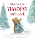 Kniha: Medvedíkov vianočný stromček (Jane Chapman). Stonožka, 2025 Kniha: Medvedíkov vianočný stromček (Jane Chapman). Stonožka, 2025