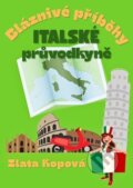 Kniha: Bláznivé příběhy italské průvodkyně (Zlata Kopová). Solis, 2025 Kniha: Bláznivé příběhy italské průvodkyně (Zlata Kopová). Solis, 2025