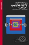Kniha: Manufacturing Consent (Edward S Herman). Vintage, 2025 Kniha: Manufacturing Consent (Edward S Herman). Vintage, 2025