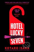 Kniha: Hotel Lucky Seven (Kotaro Isaka). Vintage, 2025 Kniha: Hotel Lucky Seven (Kotaro Isaka). Vintage, 2025