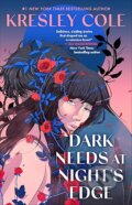 Kniha: Dark Needs at Nights Edge (Kresley Cole). Simon & Schuster, 2025 Kniha: Dark Needs at Nights Edge (Kresley Cole). Simon & Schuster, 2025