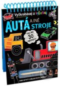 Kniha: Autá a iné stroje: Vyškrabávaj a vyfarbuj (Autorský kolektív). Alicanto, 2025 Kniha: Autá a iné stroje: Vyškrabávaj a vyfarbuj (Autorský kolektív). Alicanto, 2025