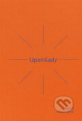 Kniha: Upanišady (VEDA). VEDA, 2025 Kniha: Upanišady (VEDA). VEDA, 2025
