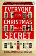 Kniha: Everyone This Christmas Has A Secret (Benjamin Stevenson). Penguin Books, 2025 Kniha: Everyone This Christmas Has A Secret (Benjamin Stevenson). Penguin Books, 2025