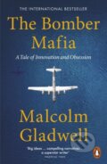 Kniha: The Bomber Mafia (Malcolm Gladwell). Penguin Books, 2022 Kniha: The Bomber Mafia (Malcolm Gladwell). Penguin Books, 2022