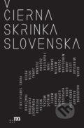 Kniha: Čierna skrinka Slovenska (Pavel Sibyla), 2025 Kniha: Čierna skrinka Slovenska (Pavel Sibyla), 2025