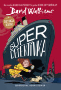 Kniha: Super detektívka (David Walliams). Slovart, 2025 Kniha: Super detektívka (David Walliams). Slovart, 2025