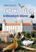 Kniha: Encyklopédia krátkozobých letúnov (Michal Straka). S Graf, 2025 Kniha: Encyklopédia krátkozobých letúnov (Michal Straka). S Graf, 2025