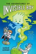 Kniha: The Adventures of Invisible Boy (Doogie Horner). Scholastic, 2024 Kniha: The Adventures of Invisible Boy (Doogie Horner). Scholastic, 2024