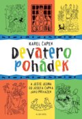 Kniha: Devatero pohádek (Karel Čapek a Josef Čapek). Albatros CZ, 2025 Kniha: Devatero pohádek (Karel Čapek a Josef Čapek). Albatros CZ, 2025