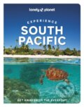 Kniha: Lonely Planet Experience South Pacific (Lonely Planet). Lonely Planet, 2025 Kniha: Lonely Planet Experience South Pacific (Lonely Planet). Lonely Planet, 2025