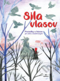 Kniha: Sila vlasov (Autorský kolektiv). Perfekt, 2025 Kniha: Sila vlasov (Autorský kolektiv). Perfekt, 2025