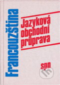 Kniha: Francouzština : jazyková obchodní průprava pro 4. roč. středních ekon. škol, obor zahr. obchod a organizace administrativy (Daniel Ollivier a Věroslava Senjuková). , 1992 Kniha: Francouzština : jazyková obchodní průprava pro 4. roč. středních ekon. škol, obor zahr. obchod a organizace administrativy (Daniel Ollivier a Věroslava Senjuková). , 1992