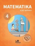 Kniha: Matematika a její aplikace pro 4. ročník 2. díl (Hana Mikulenková). Prodos, 2025 Kniha: Matematika a její aplikace pro 4. ročník 2. díl (Hana Mikulenková). Prodos, 2025