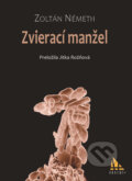Kniha: Zvierací manžel (Zoltán Németh). Abacus, 2024 Kniha: Zvierací manžel (Zoltán Németh). Abacus, 2024