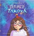 Kniha: Jsem prostě taková (Barbora Melíková). , 2025 Kniha: Jsem prostě taková (Barbora Melíková). , 2025