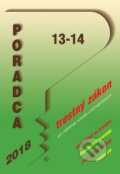 Kniha: Poradca 13-14/2018 - Trestný zákon - úplné znenie s komentárom (Poradca s.r.o.). Poradca s.r.o., 2018 Kniha: Poradca 13-14/2018 - Trestný zákon - úplné znenie s komentárom (Poradca s.r.o.). Poradca s.r.o., 2018
