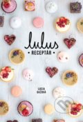 Kniha: Lulus - Receptár (Lucia Gažová), 2018 Kniha: Lulus - Receptár (Lucia Gažová), 2018