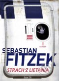 Kniha: Strach z lietania (Sebastian Fitzek), 2018 Kniha: Strach z lietania (Sebastian Fitzek), 2018