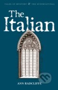 Kniha: The Italian (Anne Radcliffe). Wordsworth, 2011 Kniha: The Italian (Anne Radcliffe). Wordsworth, 2011