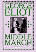 Kniha: Middlemarch (George Eliot). Romeo, 2006 Kniha: Middlemarch (George Eliot). Romeo, 2006