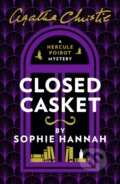 Kniha: Closed Casket (Sophie Hannah). HarperCollins Publishers, 2017 Kniha: Closed Casket (Sophie Hannah). HarperCollins Publishers, 2017